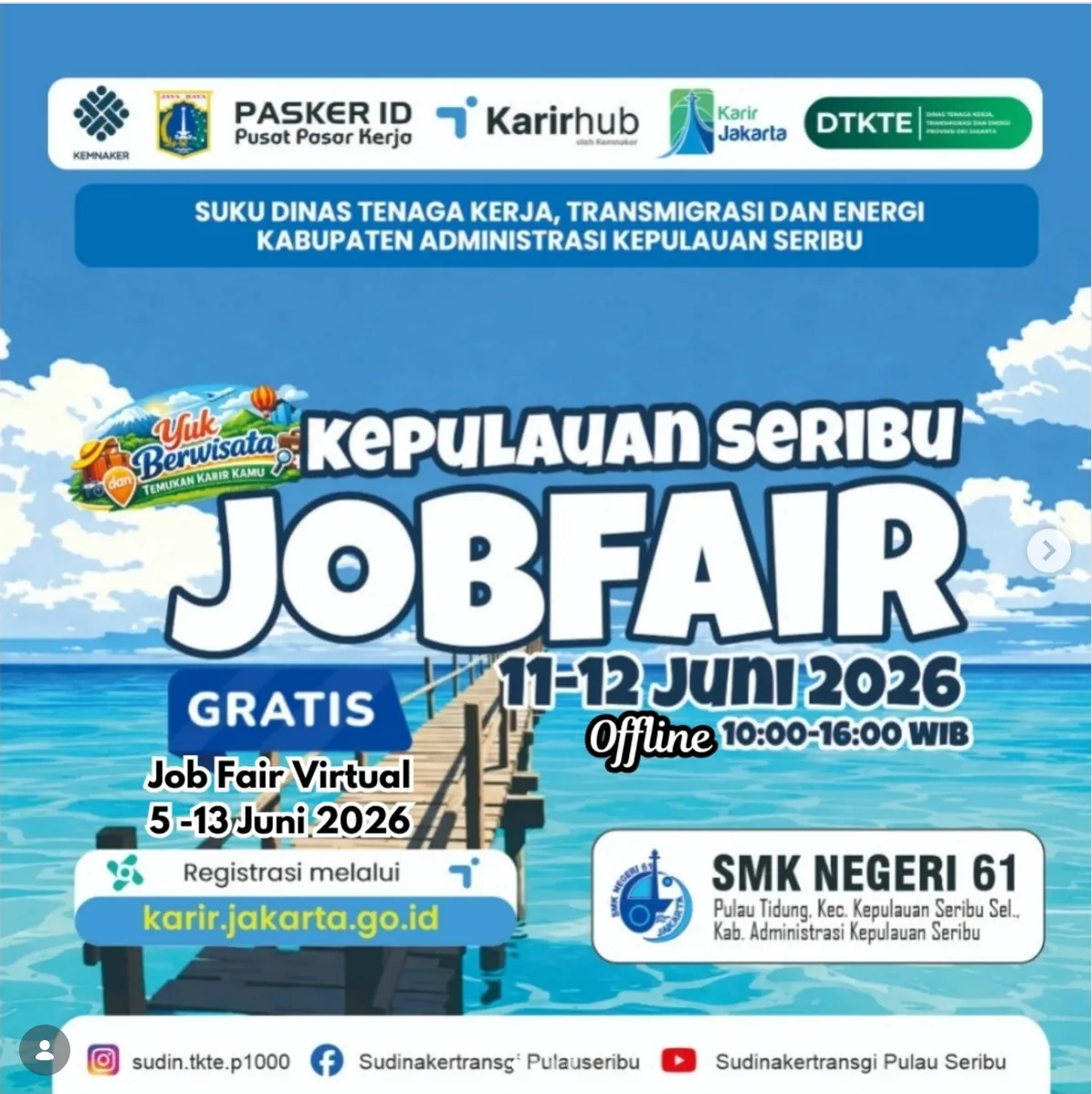 Job Fair Provinsi Sumatera Utara 2026 (Suku Dinas TKTE Wilayah Kepulauan Seribu) : 10-11 Juni 2026